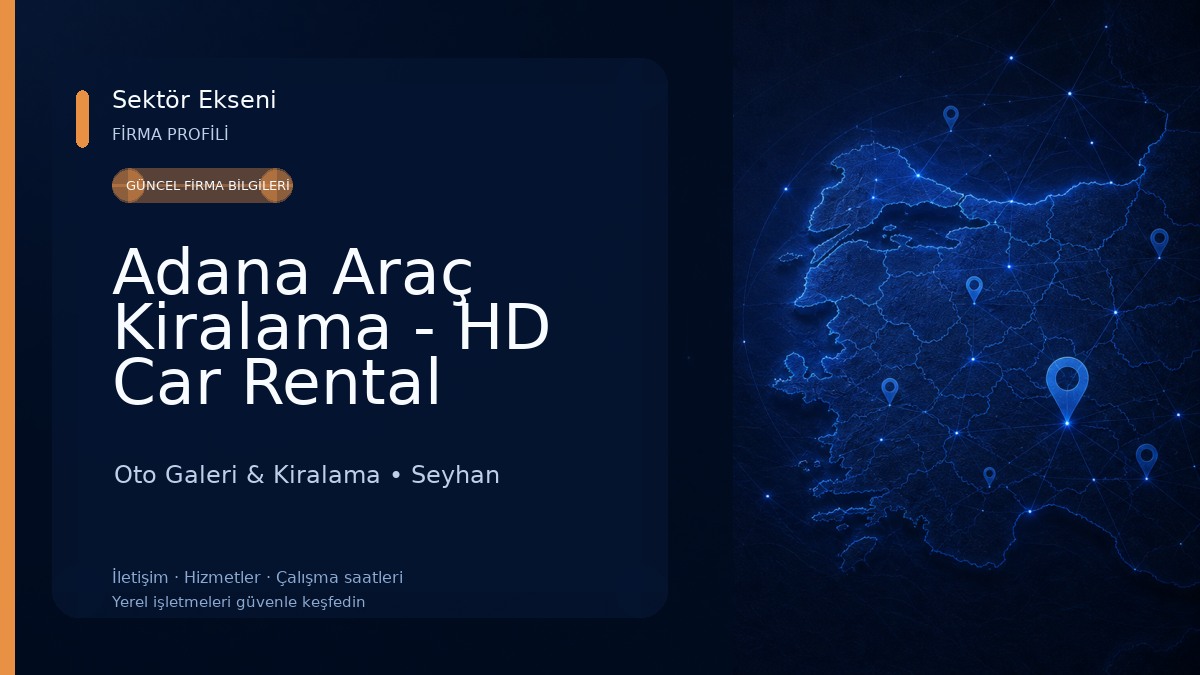 Adana Araç Kiralama - HD Car Rental Oto Galeri & Kiralama
