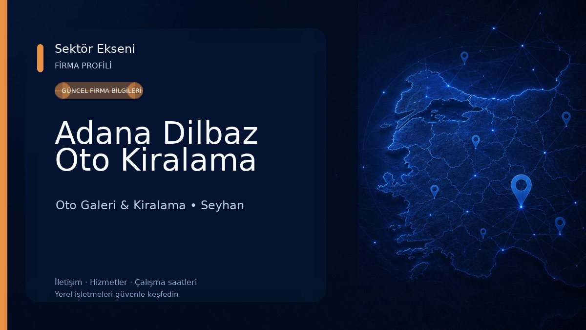 Adana Dilbaz Oto Kiralama Oto Galeri & Kiralama