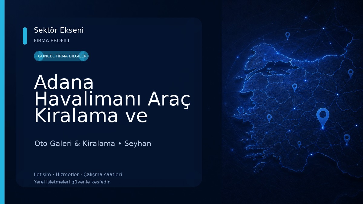 Adana Havalimanı Araç Kiralama ve Rent A Car Oto Galeri & Kiralama