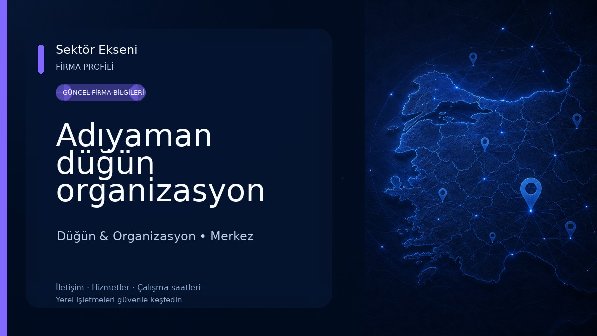 Adıyaman düğün organizasyon Düğün & Organizasyon