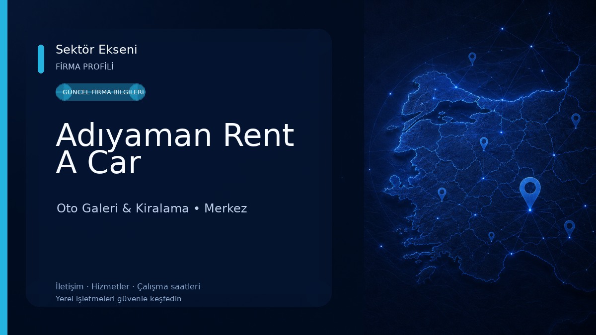 Adıyaman Rent A Car Oto Galeri & Kiralama