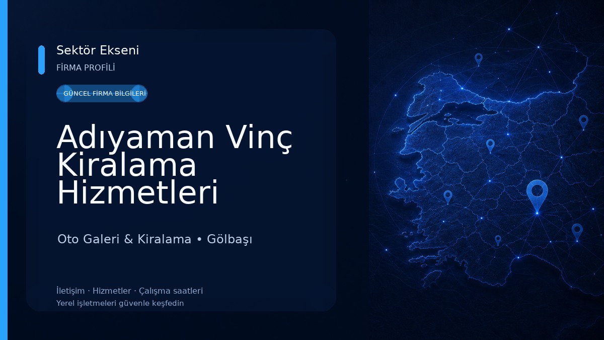Adıyaman Vinç Kiralama Hizmetleri Oto Galeri & Kiralama