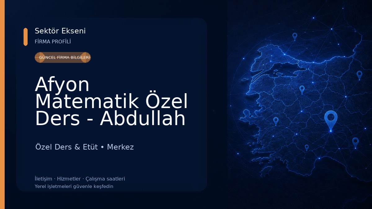 Afyon Matematik Özel Ders - Abdullah Özen 