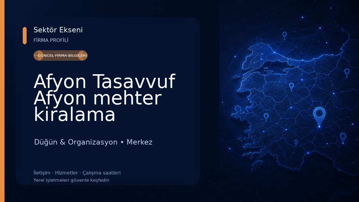 Afyon Tasavvuf Afyon mehter kiralama 
