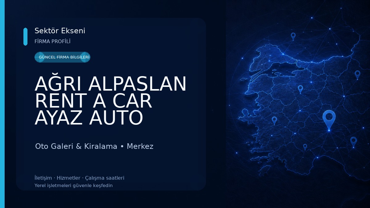 AĞRI ALPASLAN RENT A CAR AYAZ AUTO Oto Galeri & Kiralama