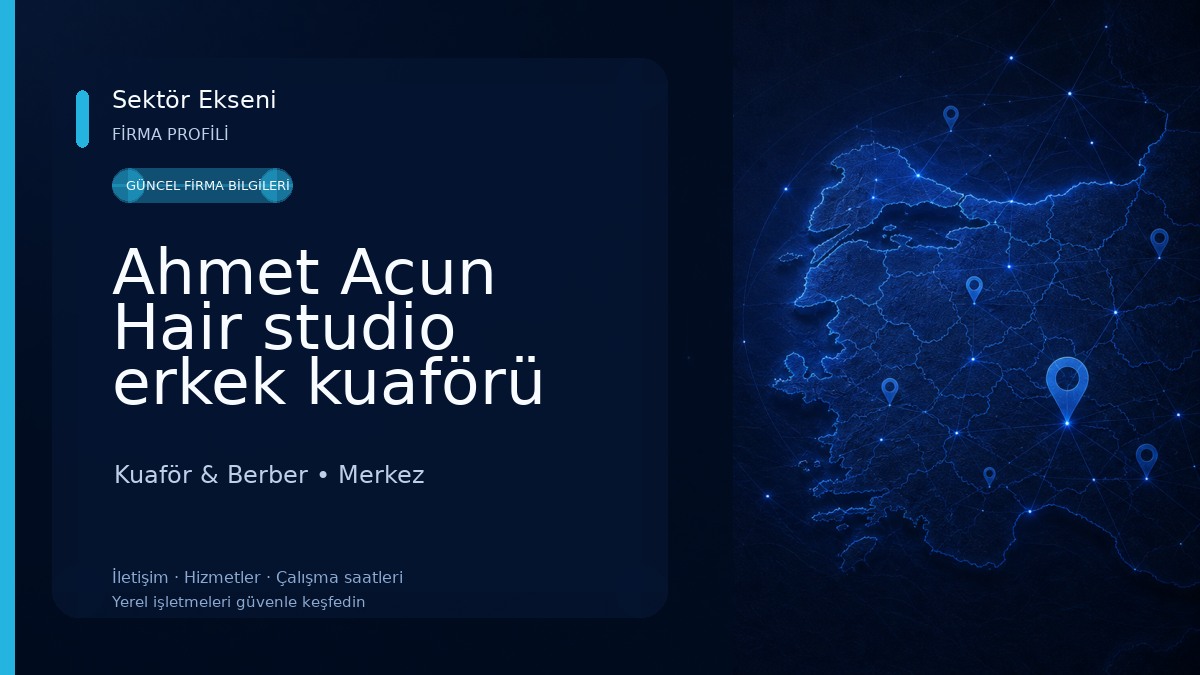 Ahmet Acun Hair studio erkek kuaförü Kuaför & Berber