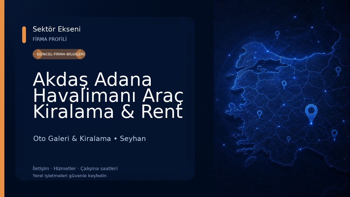Akdaş Adana Havalimanı Araç Kiralama & Rent A Car 