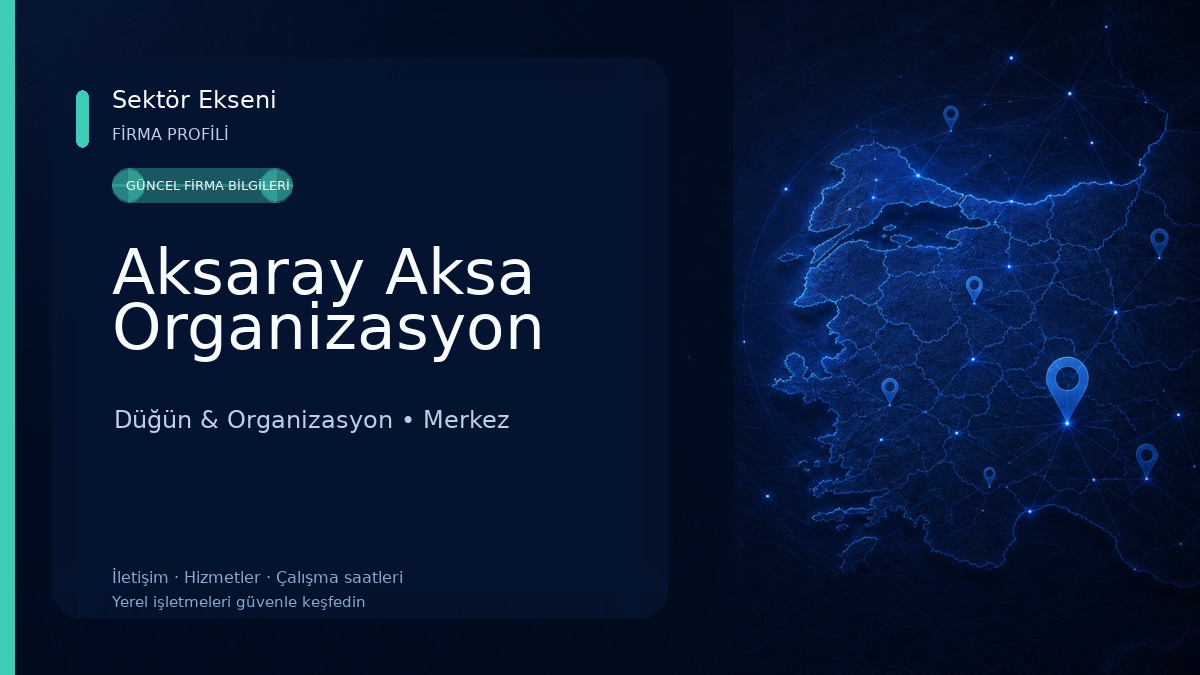 Aksaray Aksa Organizasyon 