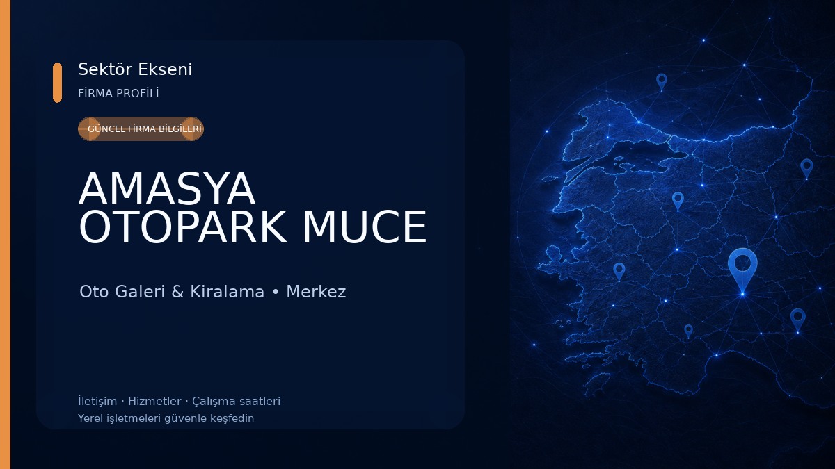 AMASYA OTOPARK MUCE Oto Galeri & Kiralama