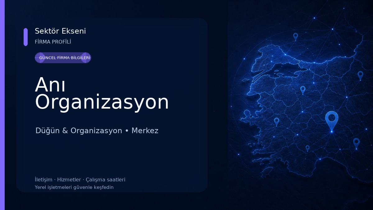 Anı Organizasyon 