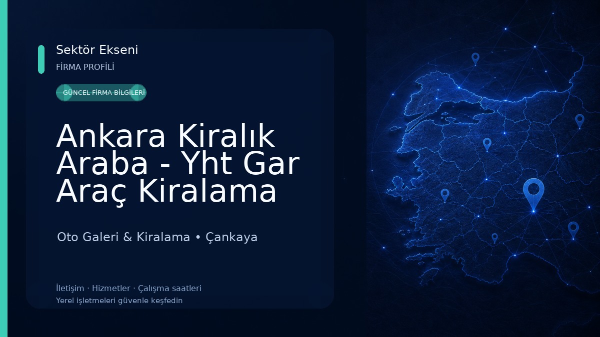 Ankara Kiralık Araba - Yht Gar Araç Kiralama Yasin Oto Galeri & Kiralama