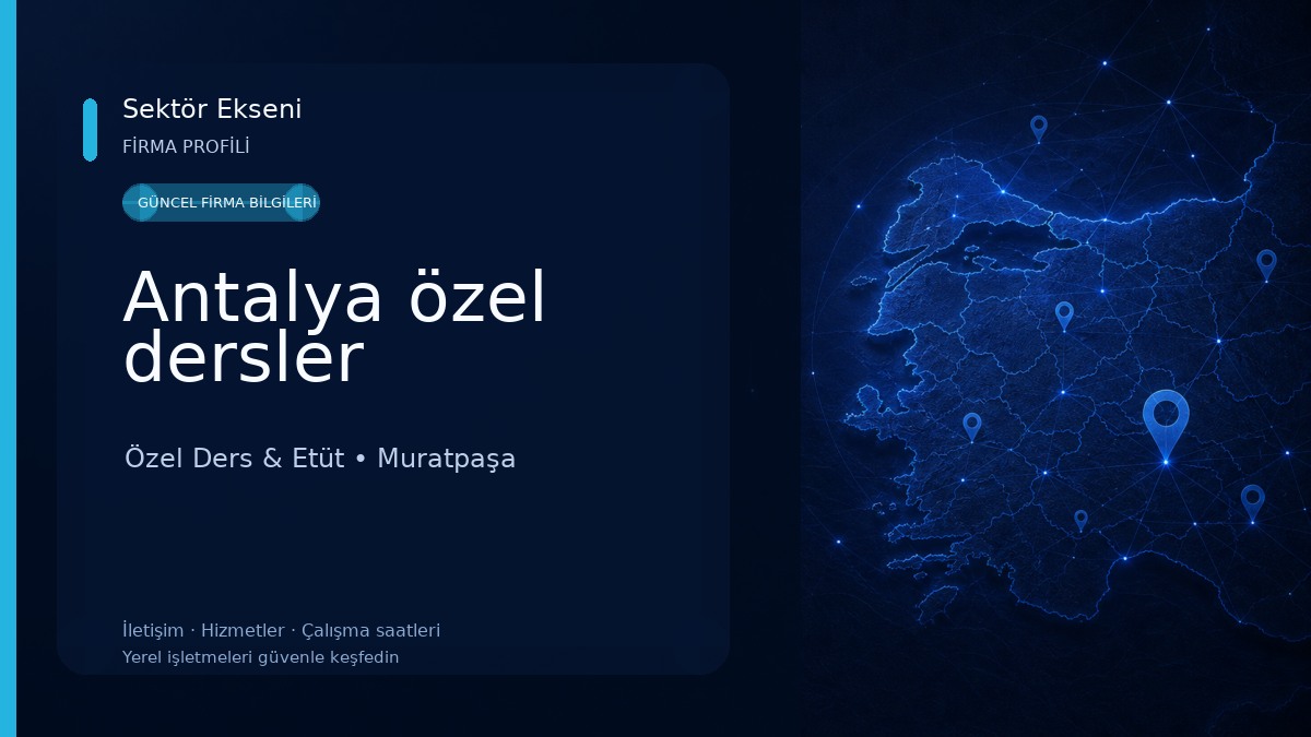 Antalya özel dersler Özel Ders & Etüt