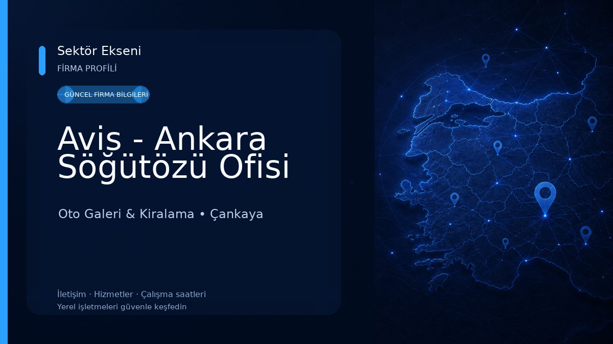 Avis - Ankara Söğütözü Ofisi Oto Galeri & Kiralama