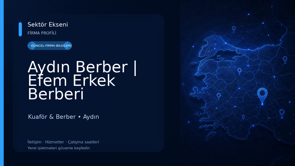 Aydın Berber | Efem Erkek Berberi Kuaför & Berber