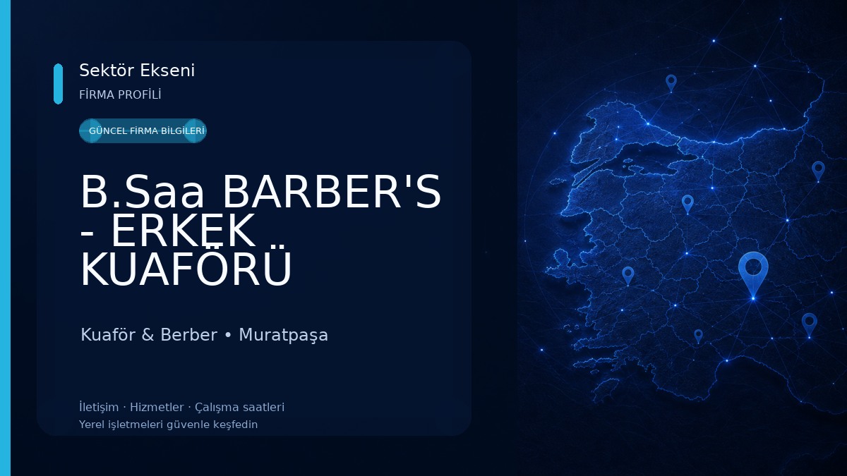 B.Saa BARBER'S - ERKEK KUAFÖRÜ Kuaför & Berber