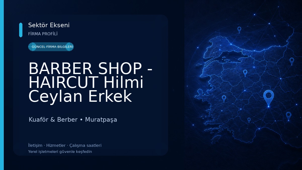 BARBER SHOP - HAIRCUT Hilmi Ceylan Erkek Kuaförü Kuaför & Berber