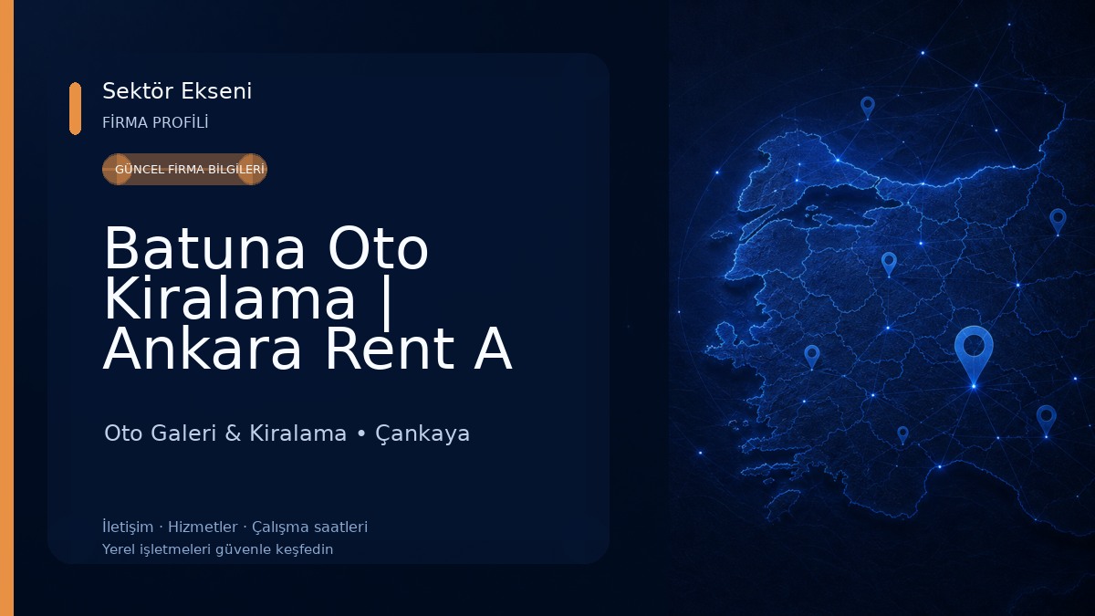 Batuna Oto Kiralama | Ankara Rent A Car Oto Galeri & Kiralama