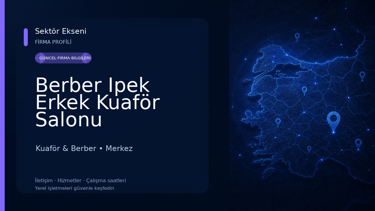 Berber Ipek Erkek Kuaför Salonu Kuaför & Berber