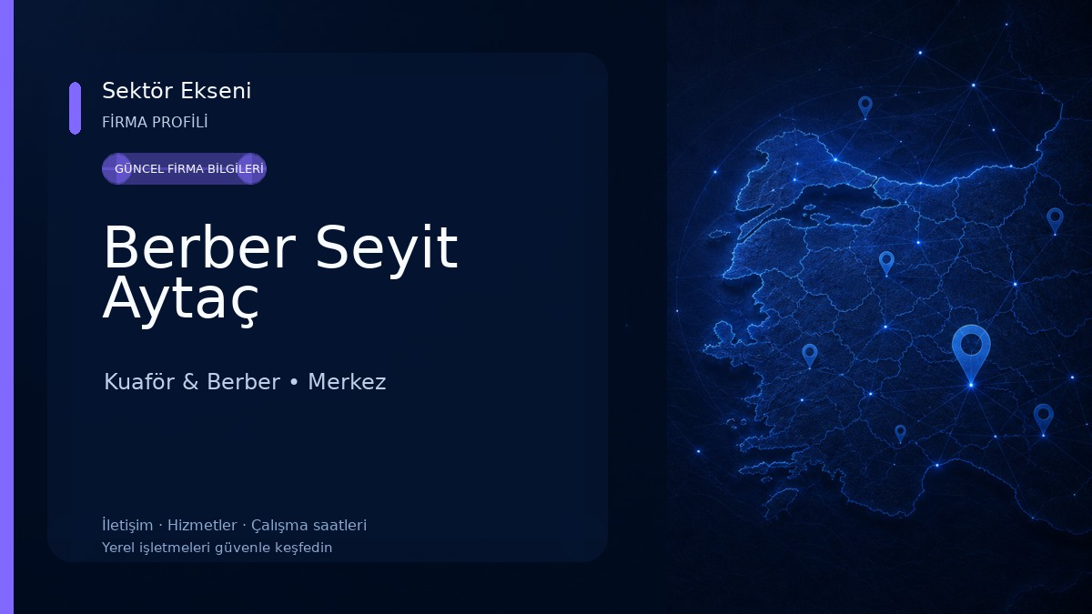 Berber Seyit Aytaç Kuaför & Berber