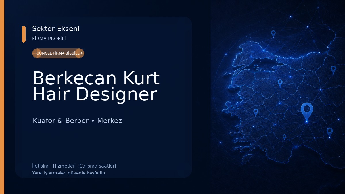 Berkecan Kurt Hair Designer