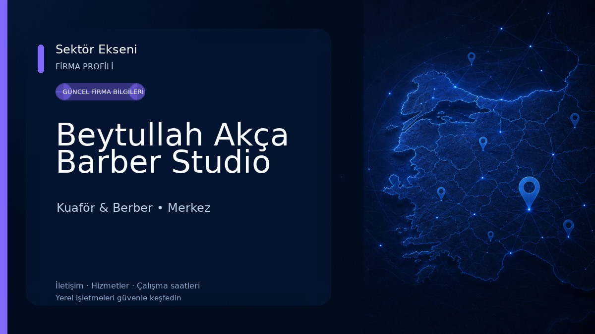 Beytullah Akça Barber Studio Kuaför & Berber