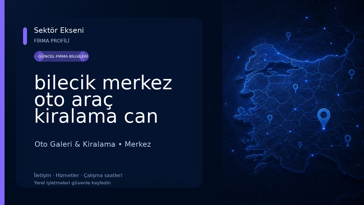 bilecik merkez oto araç kiralama can grup Oto Galeri & Kiralama