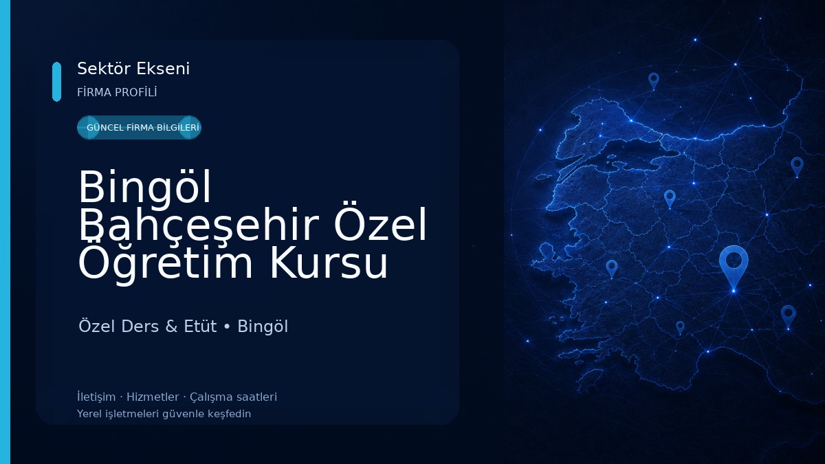 Bingöl Bahçeşehir Özel Öğretim Kursu Özel Ders & Etüt