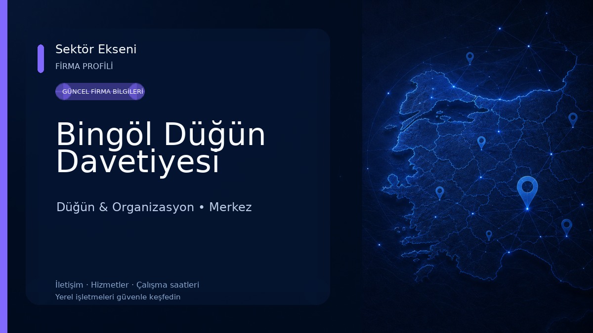 Bingöl Düğün Davetiyesi Düğün & Organizasyon