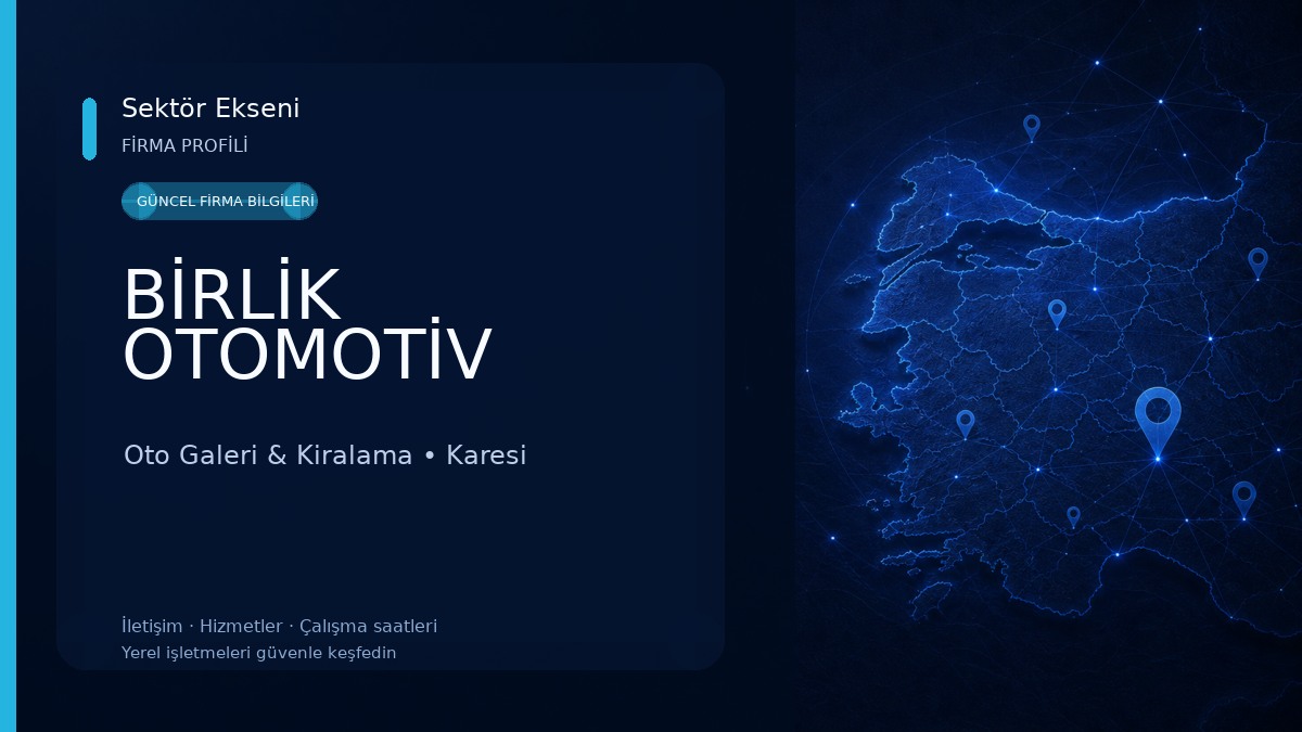 BİRLİK OTOMOTİV Oto Galeri & Kiralama