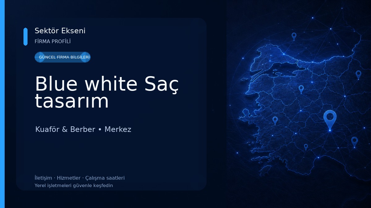 Blue white Saç tasarım Kuaför & Berber