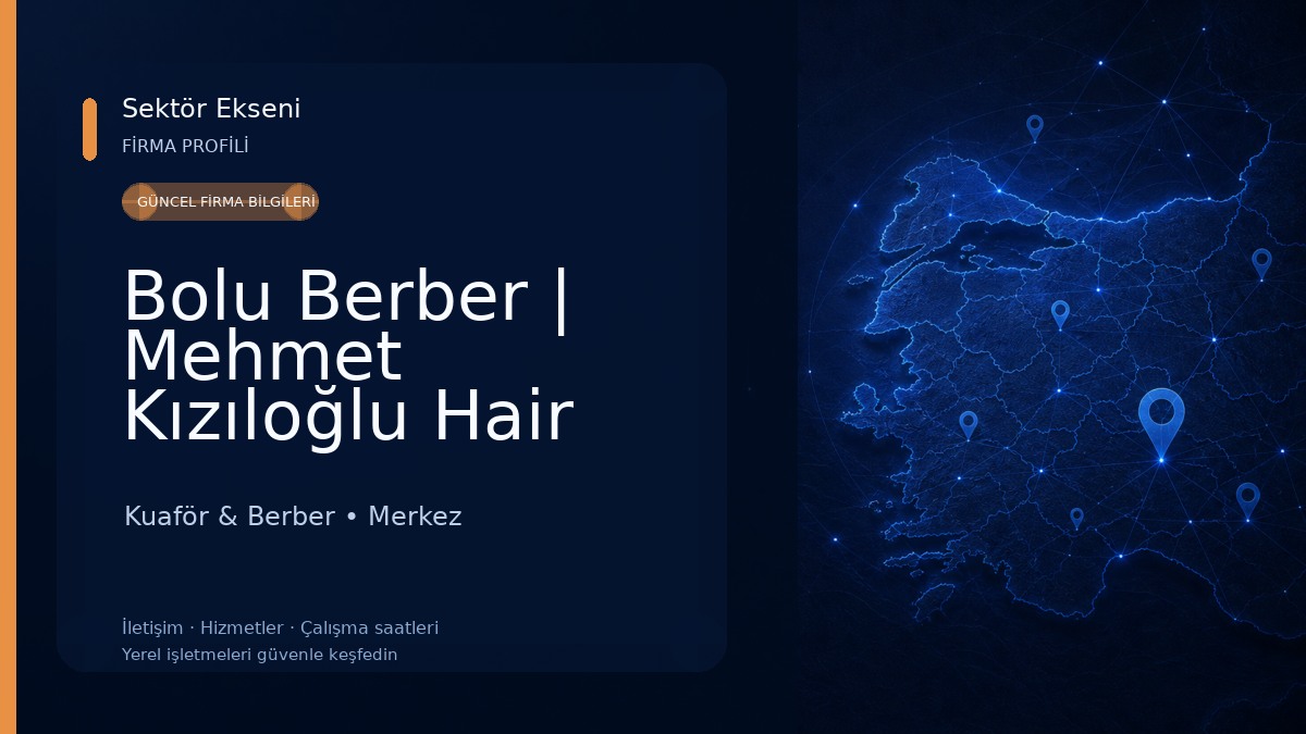 Bolu Berber | Mehmet Kızıloğlu Hair Studio