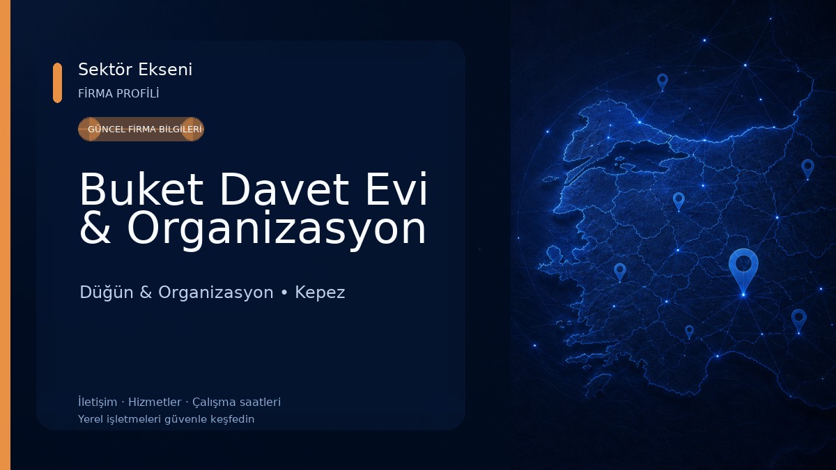 Buket Davet Evi & Organizasyon Düğün & Organizasyon