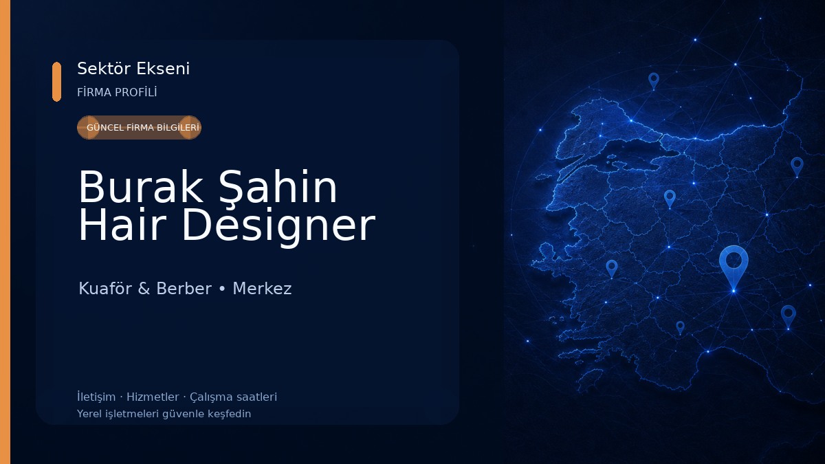 Burak Şahin Hair Designer 