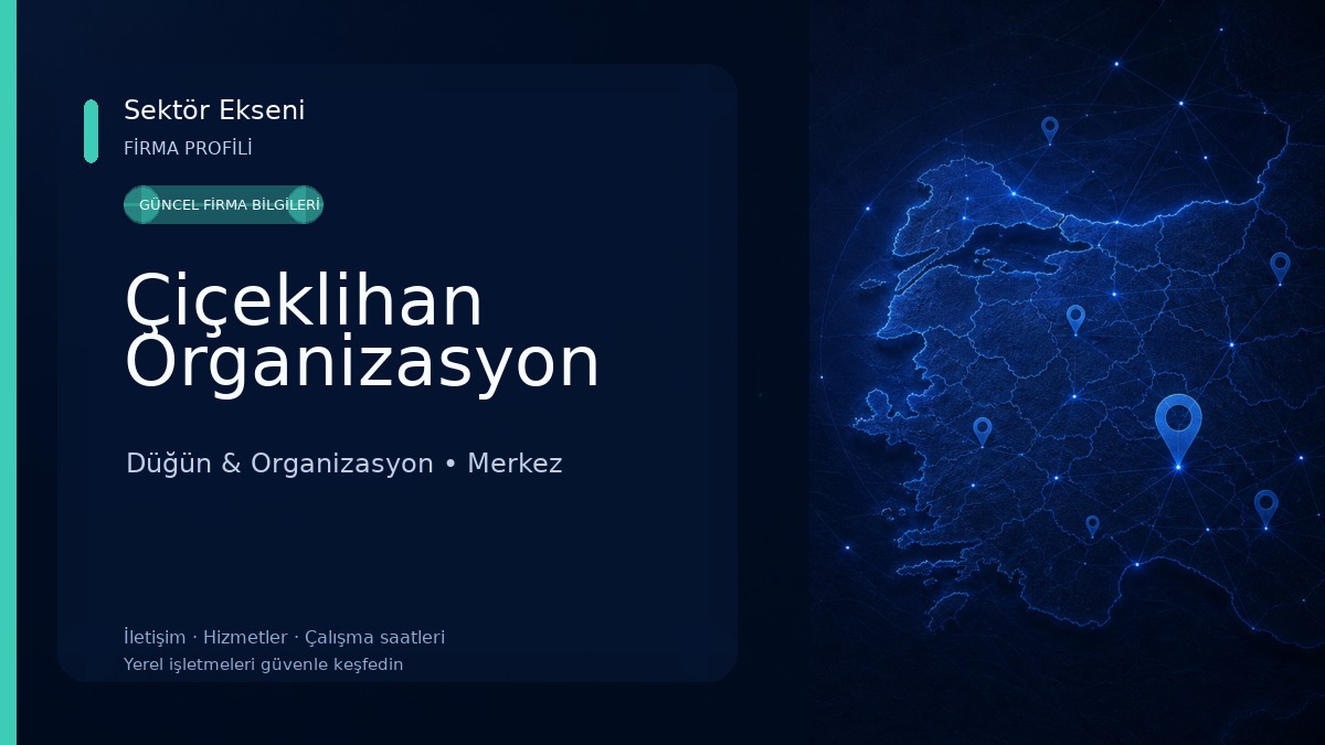 Çiçeklihan Organizasyon Düğün & Organizasyon