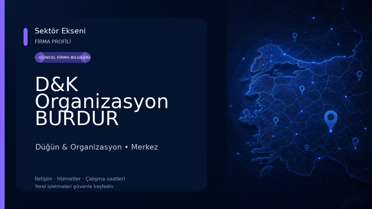 D&K Organizasyon BURDUR Düğün & Organizasyon