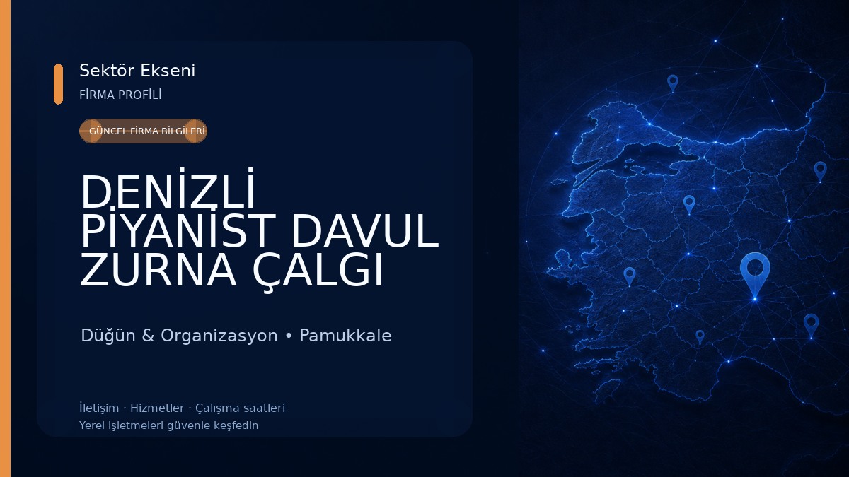 DENİZLİ PİYANİST DAVUL ZURNA ÇALGI ORKESTRA ORGANİZASYON KINA SÜNNET TAHTI NİŞAN DÜĞÜN KONSEPTİ EĞLENCE AKYOLKARDESLER 
