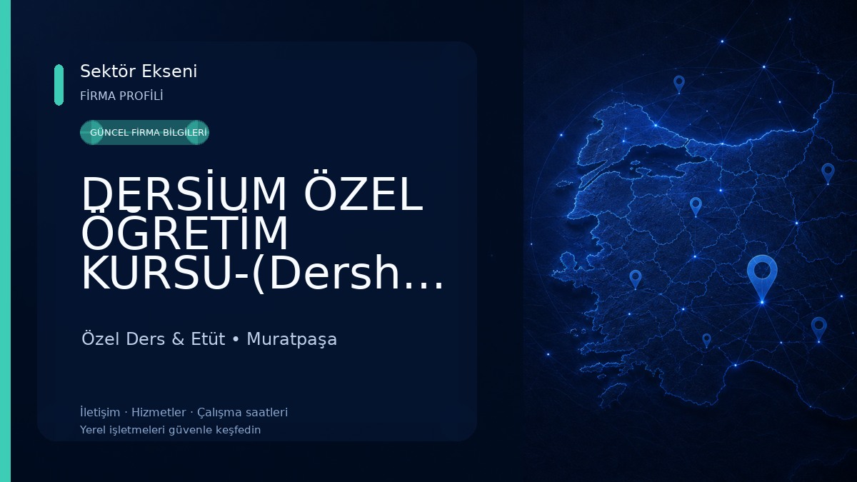 DERSİUM ÖZEL ÖĞRETİM KURSU-(Dershanesi) Özel Ders & Etüt