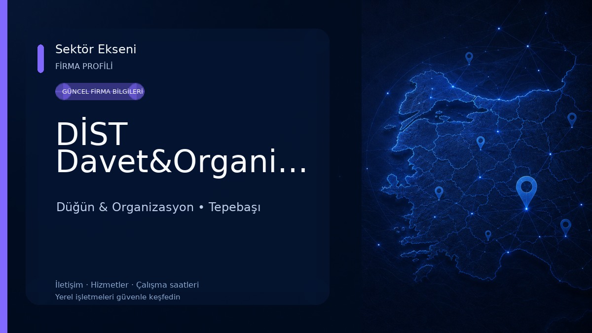 DİST Davet&Organizasyon Düğün & Organizasyon