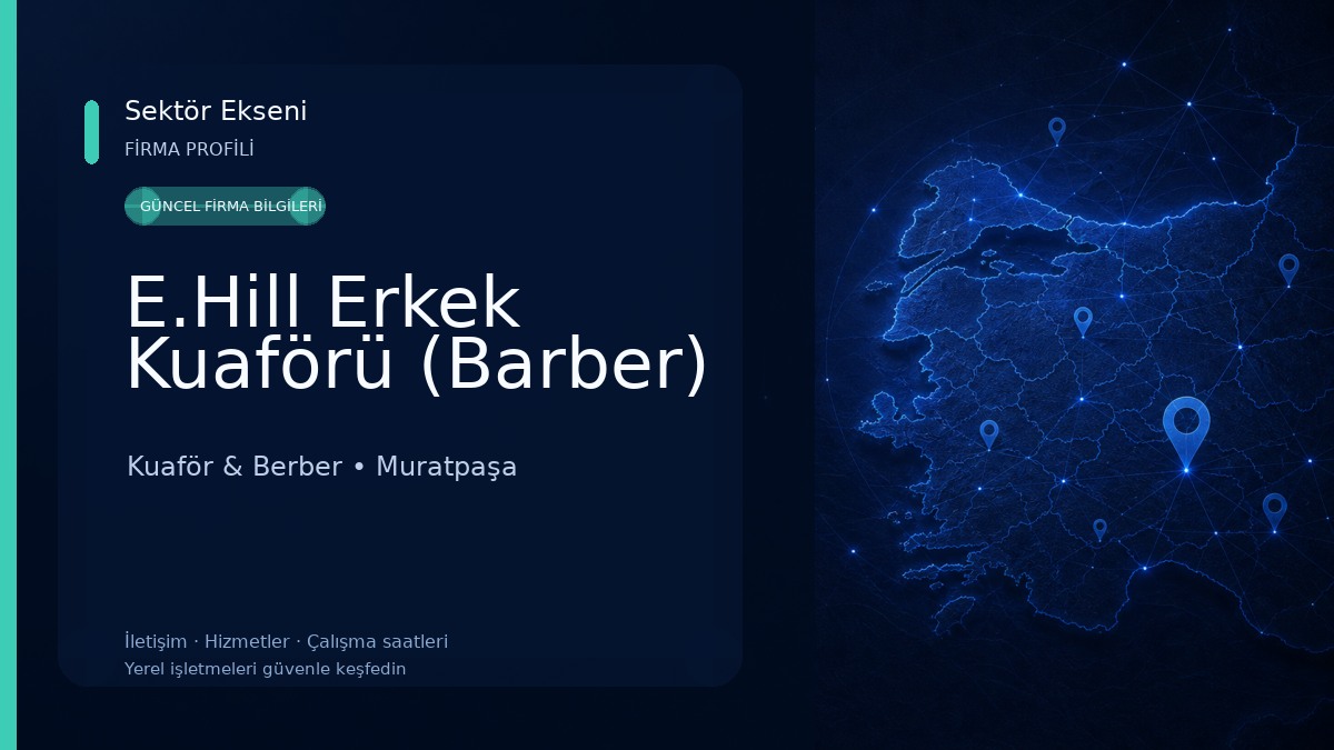 E.Hill Erkek Kuaförü (Barber) Kuaför & Berber