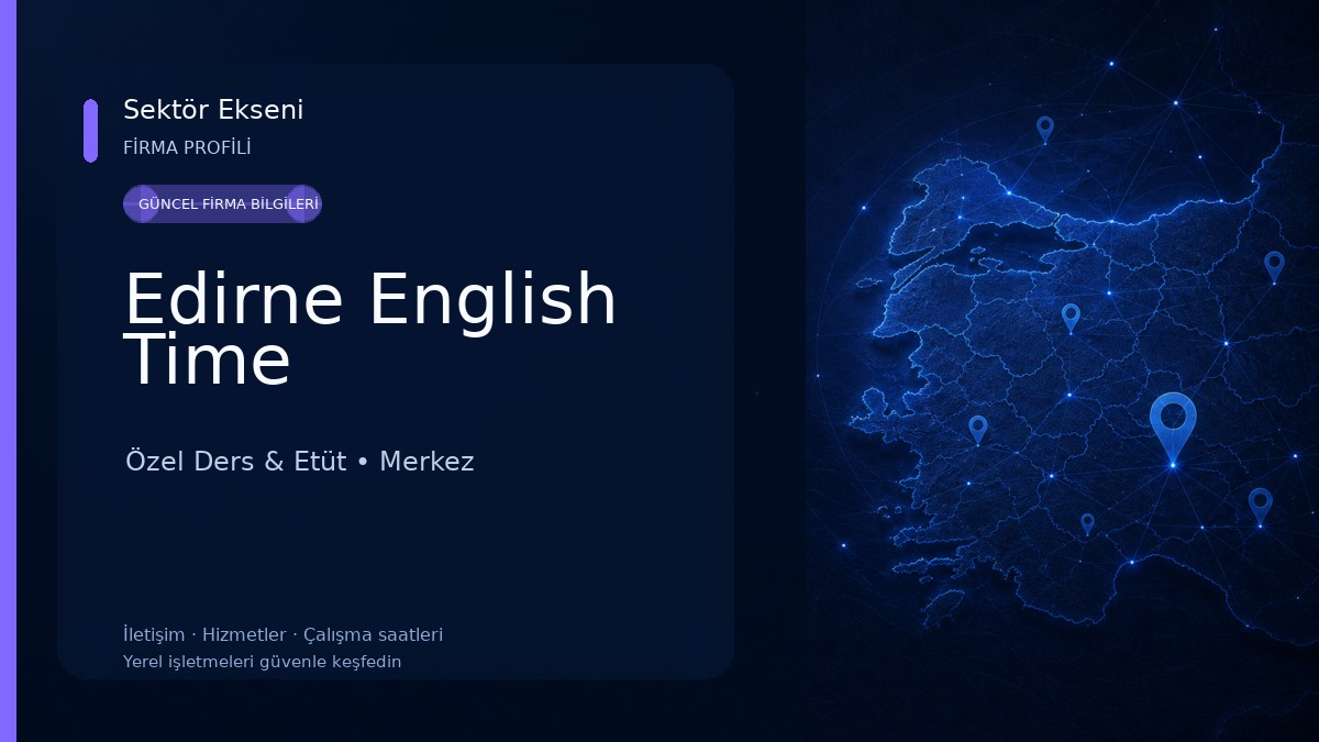 Edirne English Time 