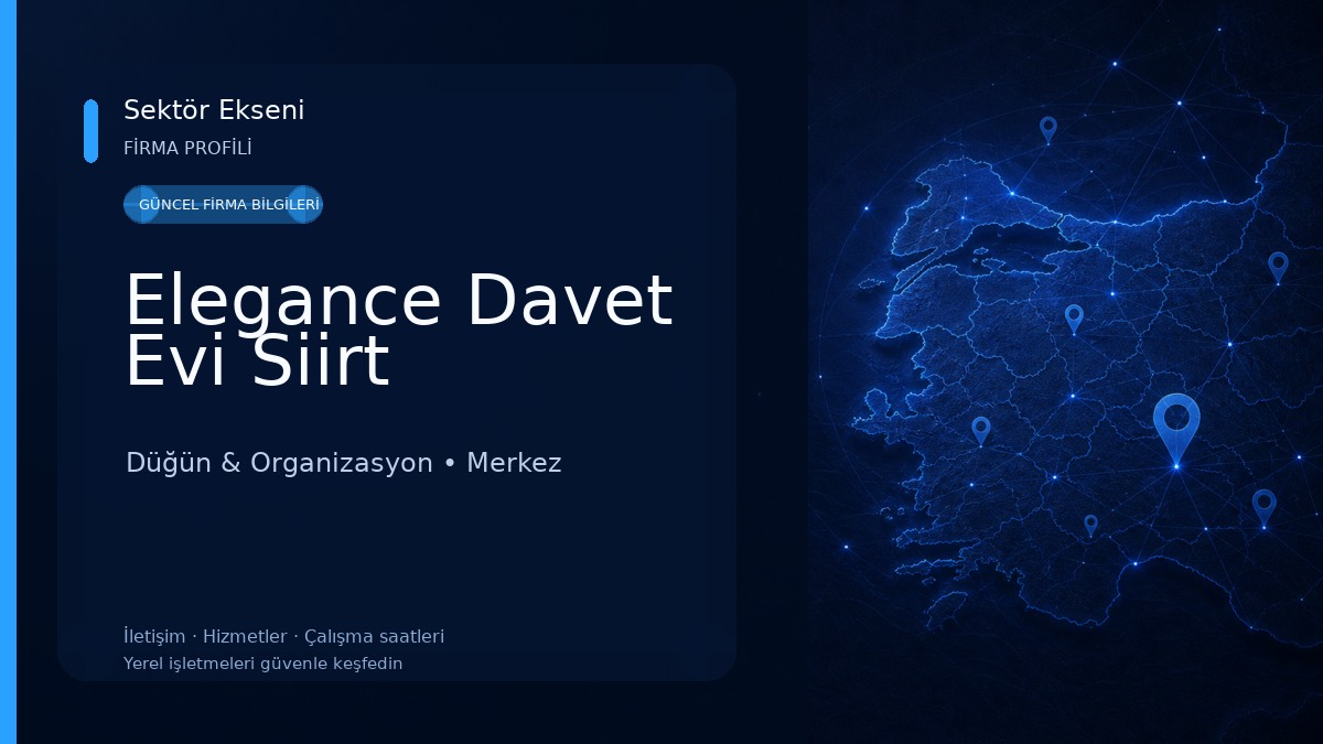 Elegance Davet Evi Siirt 