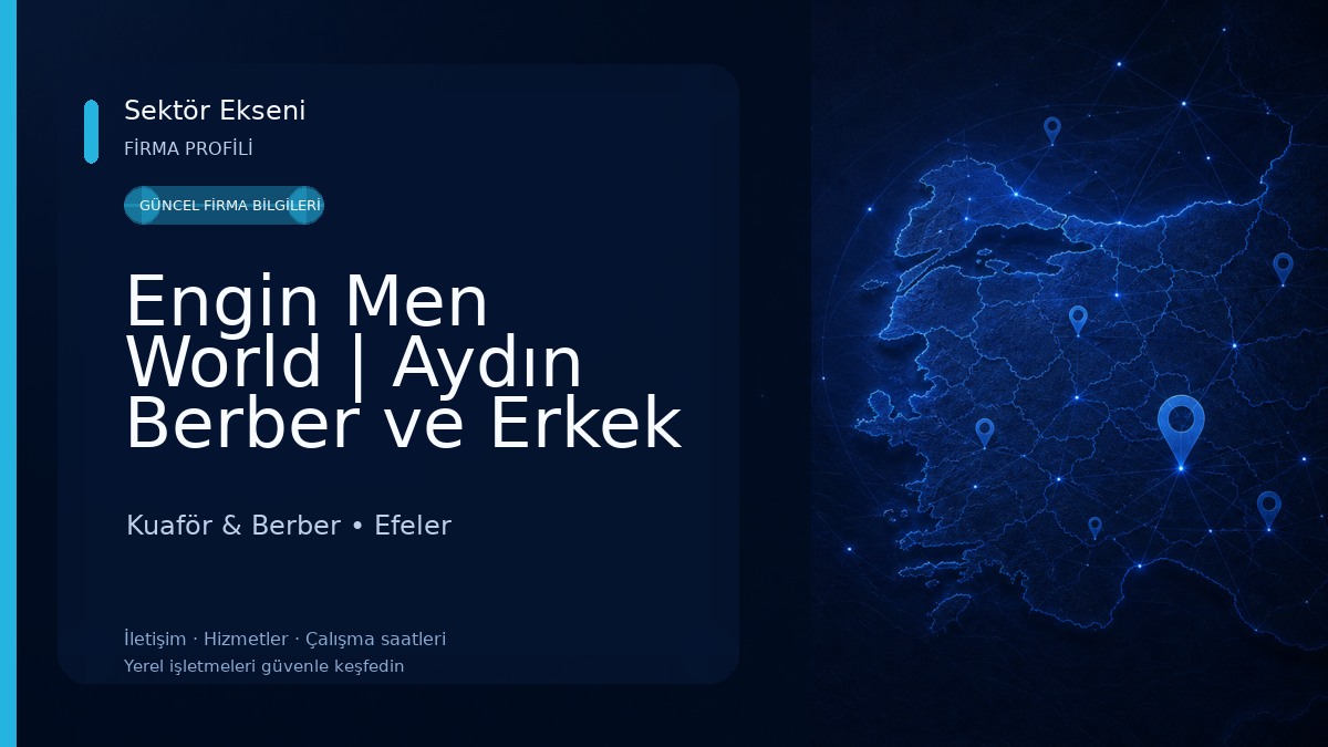 Engin Men World | Aydın Berber ve Erkek Bakım