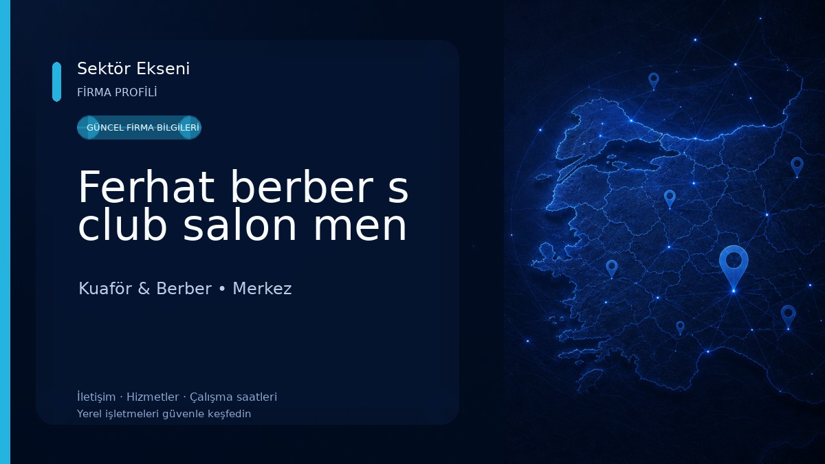 Ferhat berber s club salon men Kuaför & Berber