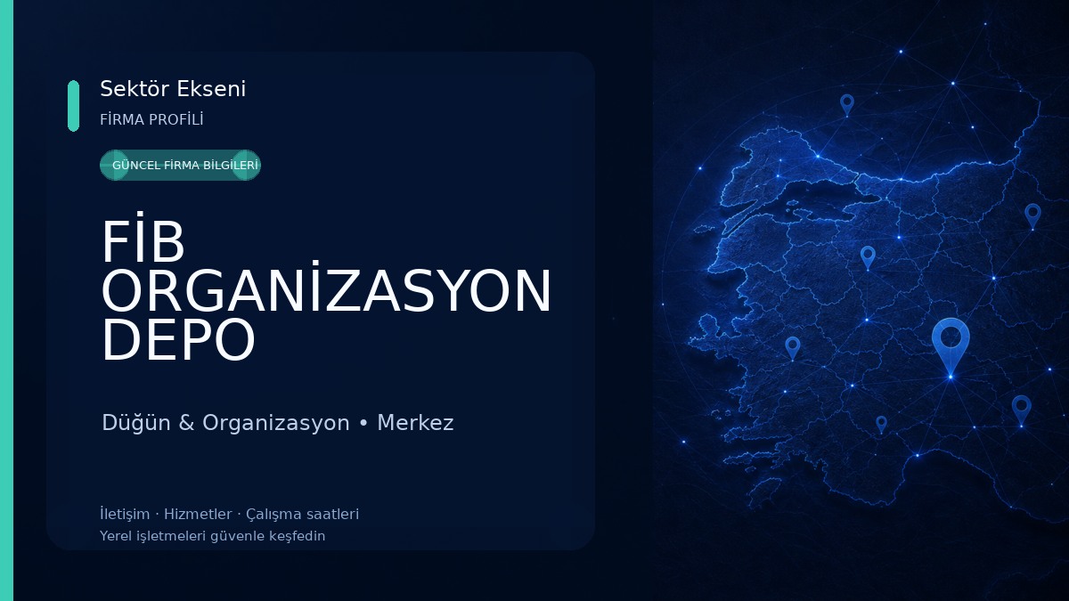 FİB ORGANİZASYON DEPO Düğün & Organizasyon