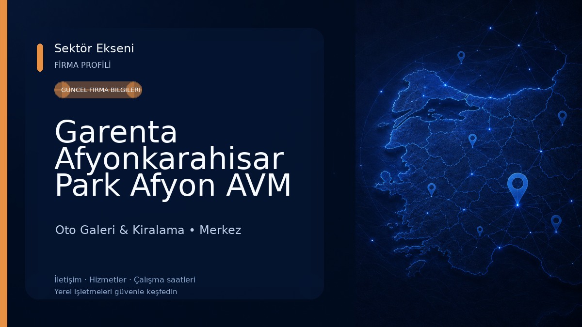 Garenta Afyonkarahisar Park Afyon AVM Araç Kiralama Oto Galeri & Kiralama