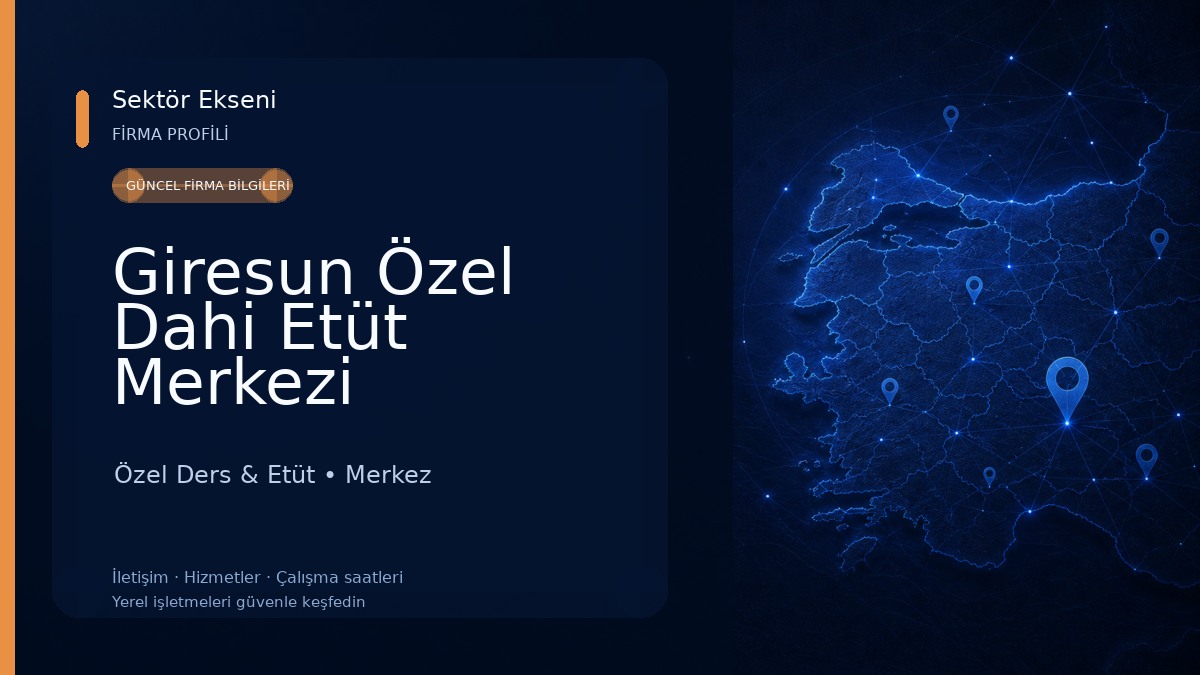 Giresun Özel Dahi Etüt Merkezi Özel Ders & Etüt