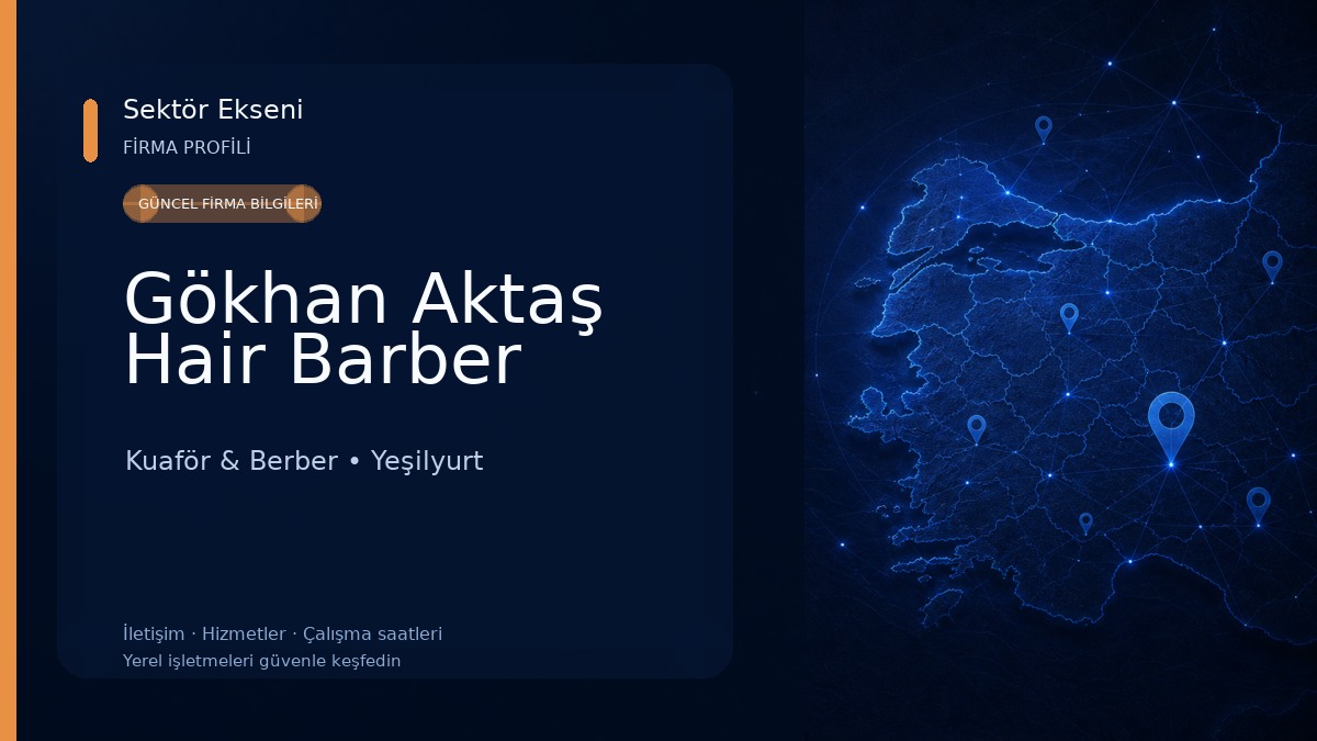 Gökhan Aktaş Hair Barber Kuaför & Berber