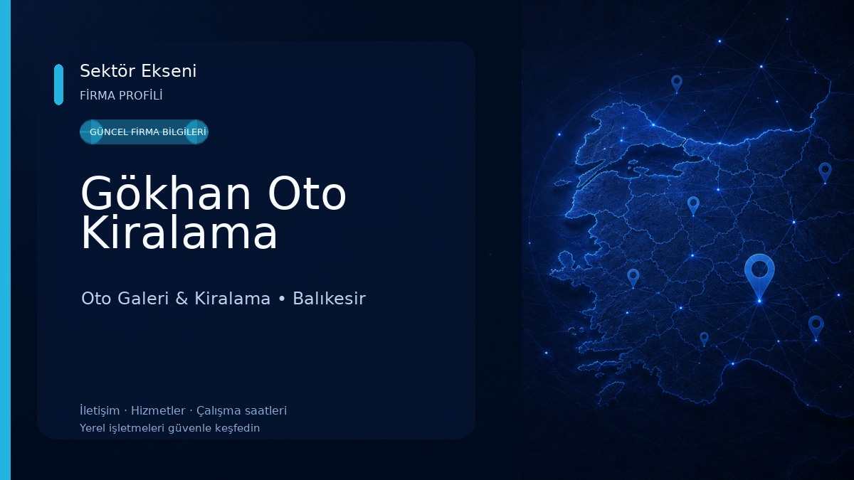Gökhan Oto Kiralama Oto Galeri & Kiralama