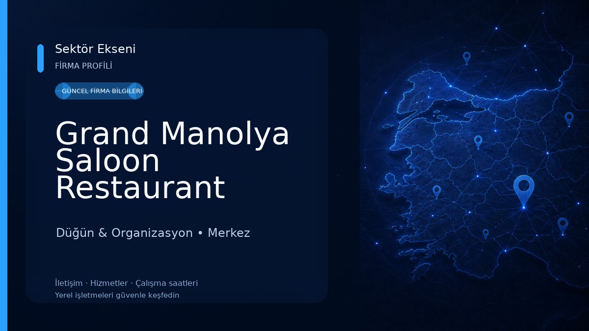 Grand Manolya Saloon Restaurant Organizasyon Catering 