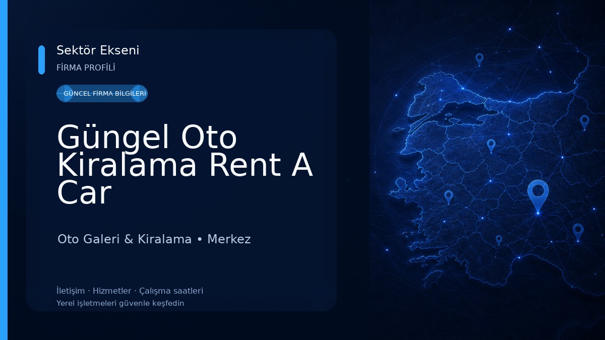 Güngel Oto Kiralama Rent A Car Oto Galeri & Kiralama